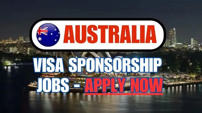 $10,000 Working in Australia with Visa Sponsorship Opportunities
